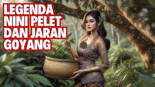 KISAH LEGENDA ASAL USUL NINI PELET DAN AJIAN JARAN GOYANG, CERITA RAKYAT JAWA