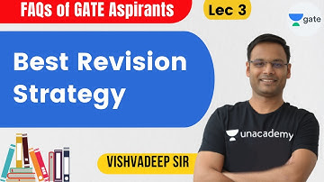 Best Revision Strategy | L 3 | FAQs of GATE Aspirants | GATE 2022 CSE