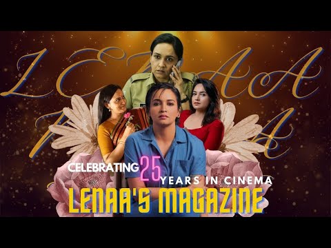 LENAA CELEBRATES 25 YEARS IN CINEMA