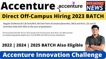 Accenture Direct Off-Campus Drive 2023 BATCH | 2022 | 2024-25 BATCH Also Eligible | How to Apply