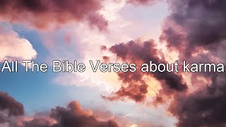 What does the Bible Say About karma - All the Bible Verses About karma