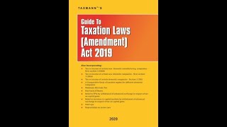 Taxmanns Guide To Taxation Laws Amendment Act 2019 2020 Edition