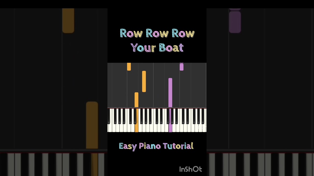 Row Row Row Your Boat - Easy Piano Tutorial