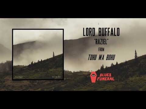 Lord Buffalo - Raziel (Blues Funeral Recordings)