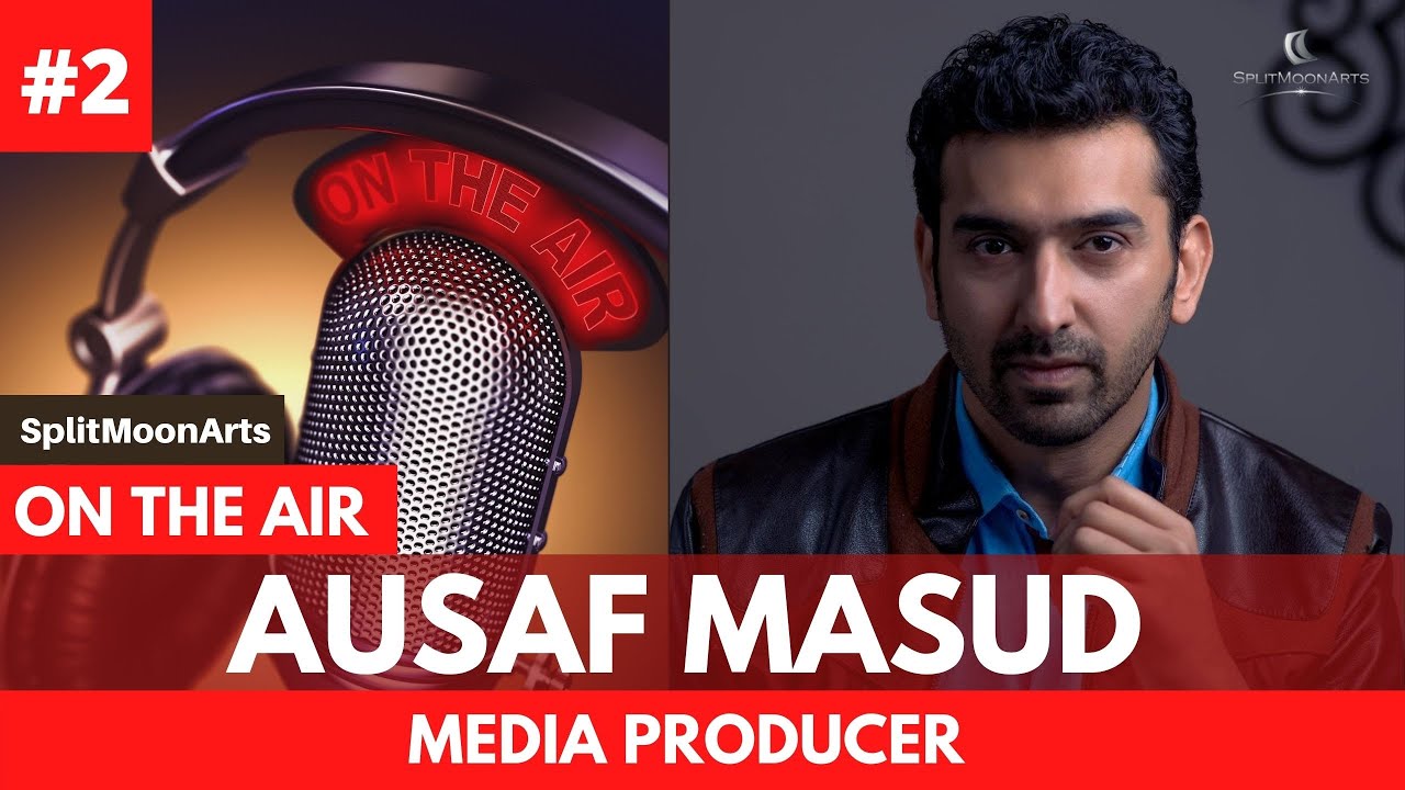 PAKISTANI DRAMA | ON THE AIR #2:  Candid talk with Ausaf Masud | Muslim Media Producer