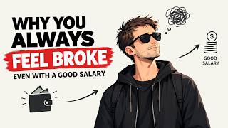 The Psychology of People Who Are Always Broke (Even With a Good Salary)
