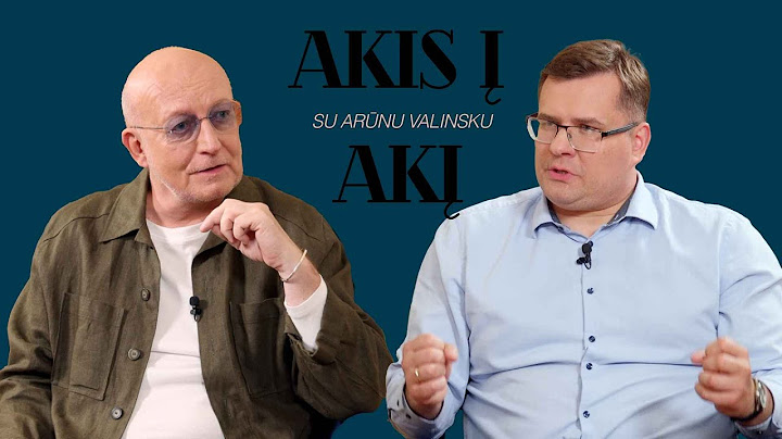 AKIS Į AKĮ su Arūnu Valinsku. Svečiuose – Laurynas Kasčiūnas