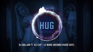 DJ Gollum ft. DJ Cap - Le Mans (Nesbru Radio Edit)