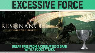 Resonance: A Plague Tale Legacy - Excessive Force 🏆 Trophy / Achievement Guide