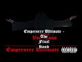 Emperorrr ultimate  the final tand official audio prod dapanda