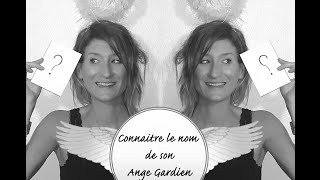 connaitre le nom de son Ange Gardien