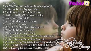 Tuyển Chọn Rap Buồn Tâm Trạng Và Hay Nhất 2015