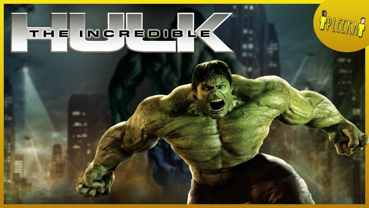 The Incredible Hulk - The Pleeka Podcast - Ep #2