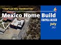 Building a Home in Mexico, Construyendo mi casa en Mexico, Chapala Jalisco