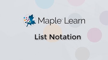 Maple Learn: List Notation