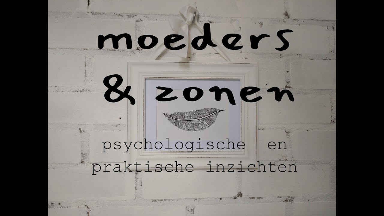 MOEDERS en ZONEN …