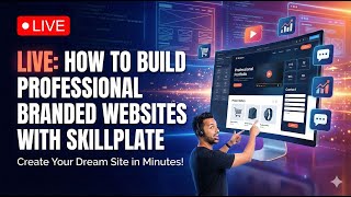 LIVE: How to Build Professional Branded Websites with Skillplate