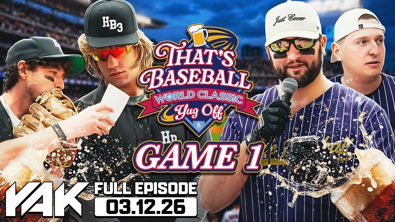 Game 1 of the That's Baseball World Classic Yug Off | The Yak 3-12-26