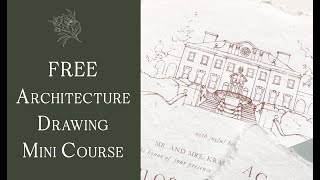 Architecture Drawing - FREE Mini Course