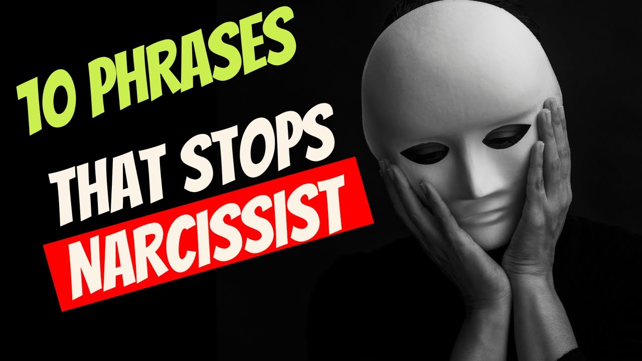 10 Phrases That Will Destroys a narcissist - YouTube