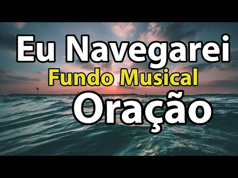 Putar Eu Navegarei - Trilhas Sonoras Gospel