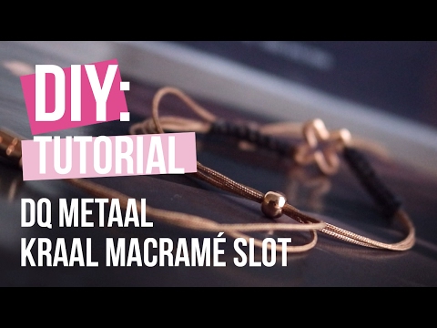 Sieraden maken: Stoer armbandje met macramé slot van DQ metaal ♡ DIY