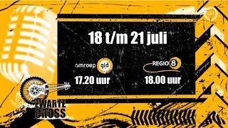 Zwarte Cross 2019 - 18 t/m 21 juli bij Omroep Gelderland