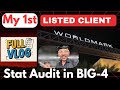 My 1st Listed Client | In WORLDMARK 🤩 | Stat Audit In BIG-4 | CA Articleship #deloitte | Vlog-4 |