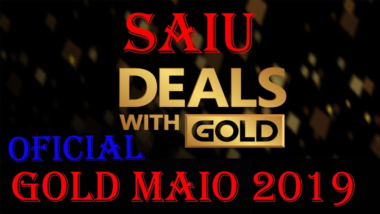 xbox live gold maio 2019 (game with gold)