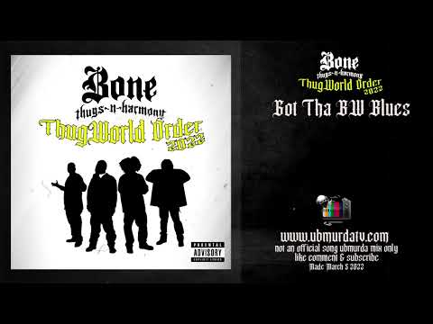 BTNH - Got Tha BW Blues
