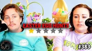383: Reviews of Easter Egg Hunts