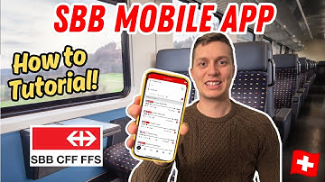 SWISS TRAIN TRAVEL MADE EASY: SBB Mobile App Tutorial & Step-by-Step Guide!