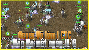 Tiếp Tục Test Sever Võ Lâm 1 Công Thành Chiến Mới Cày Cuốc Đồ Xanh Chuẩn Bị Ra Mắt Vào Ngày 11/6 #2