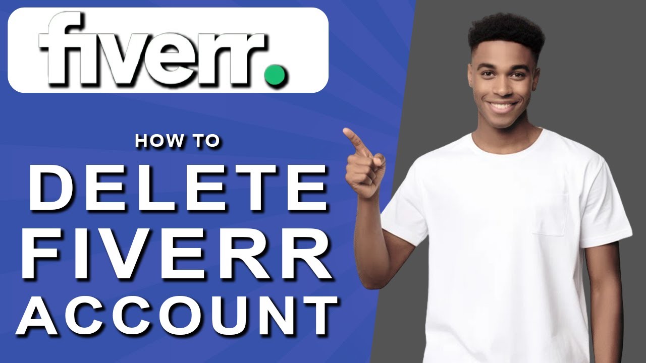 How to delete fiverr account (2024)