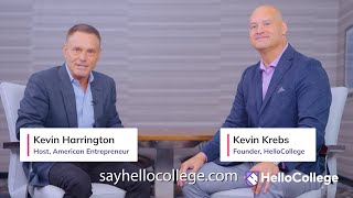 Kevin Krebs, Founder of HelloCollege, Interviewed by Kevin Harrington on American Entrepreneur