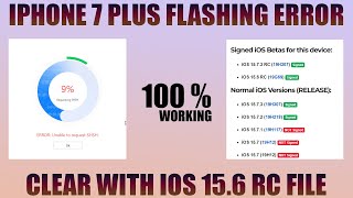iPhone 7 Plus Flashing Error Clear With RC File iOS 15.6 | Complete Fix | Soft Technology Tools screenshot 4
