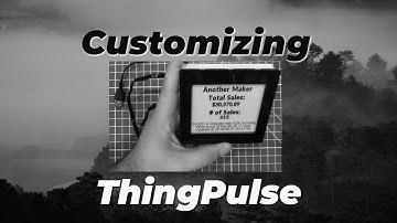 Customizing ThingPulse