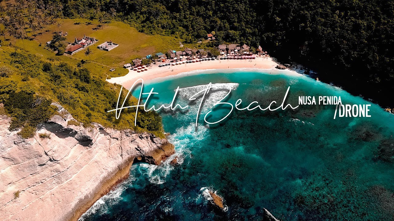 B-ROLL // ATUH BEACH, NUSA PENIDA ISLAND