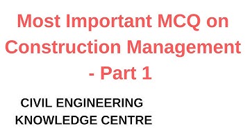 MCQ on Construction Management  PART 1