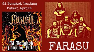 FARASU ( MAS ) : Si Bongkok Tanjung Puteri - Single Lyrics
