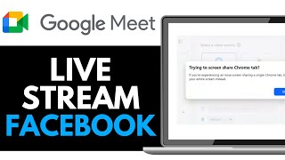How To Make Google Meet Live Stream On Facebook 2025 (EASY GUIDE)