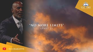 "No More Limits" (Part 2) - Pastor Robyn Gool | Victory Christian Center