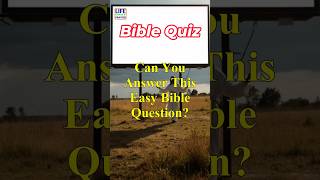 Can You Pass This Easy Bible Quiz #biblebquiz #faith #challenge