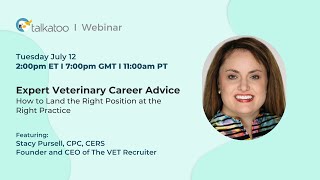 WEBINAR: Expert Veterinary Career Advice – How to Land the Right Position at the Right Practice