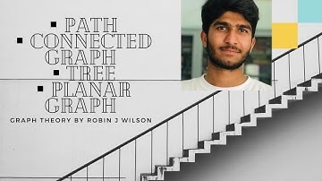 Lecture 5 On Graph Theory By Robin J Wilson Path, Connected Graph, Tree & Planar Graph