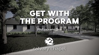Get With The Program - Philippians 3:17–4:7