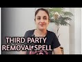 THIRD PARTY REMOVAL SPELL No Contact No Problem Third Party Removal Love Restoration Ritual THIRD PARTY REMOVAL SPELL No Contact No Problem Third Party Removal Love Restoration Ritual