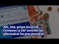 Apl rsa prime dactivit comment la caf contrle les allocataires les plus prcaires