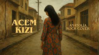 Acem Kızı Anadolu Rock Cover 70S Psychedelic Anatolian Rock