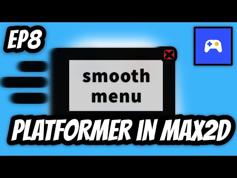 Max2D | Platformer Tutorial | EP 8